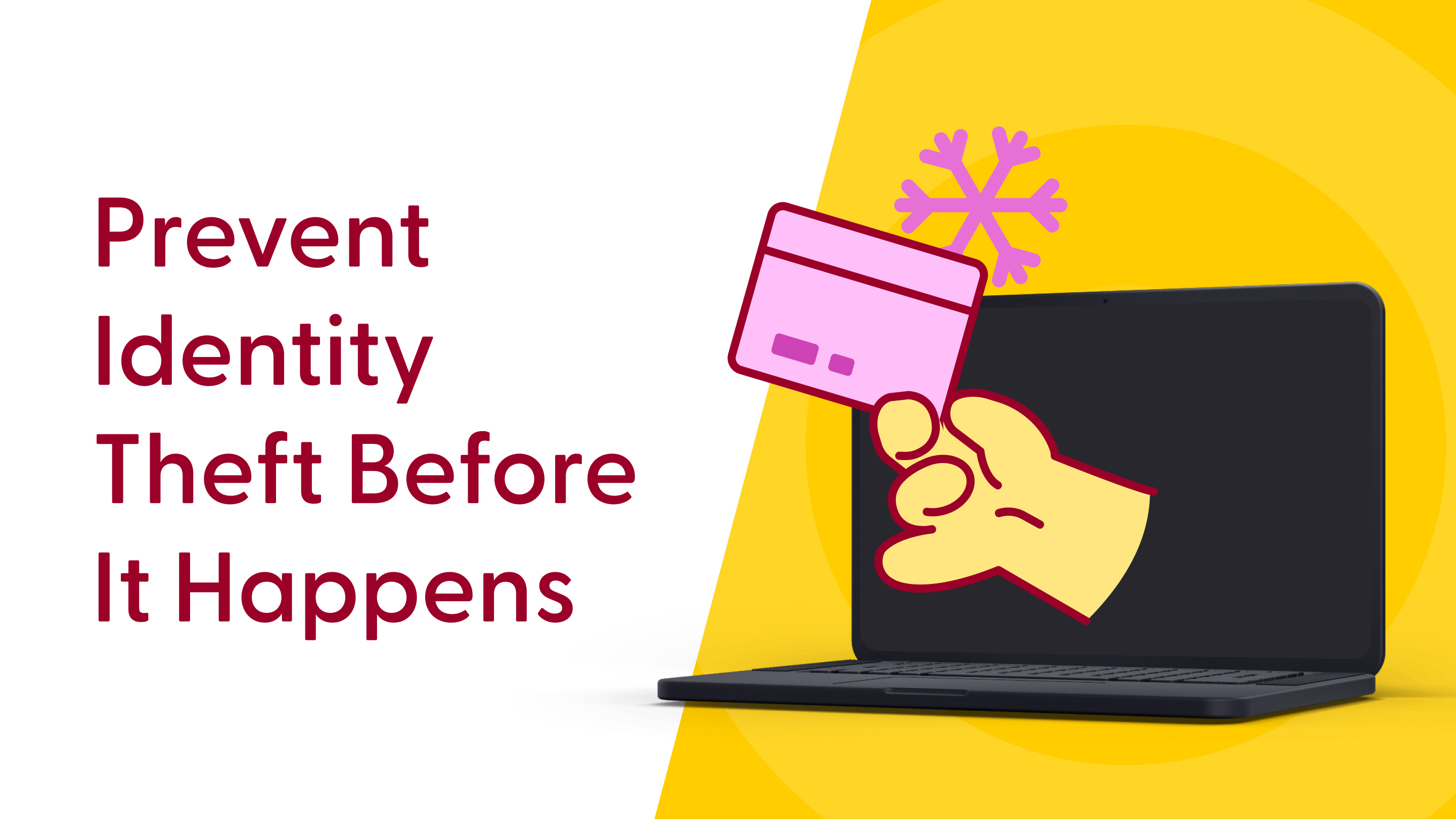 A closer look at Prevent Identity Theft Online Credit Cards